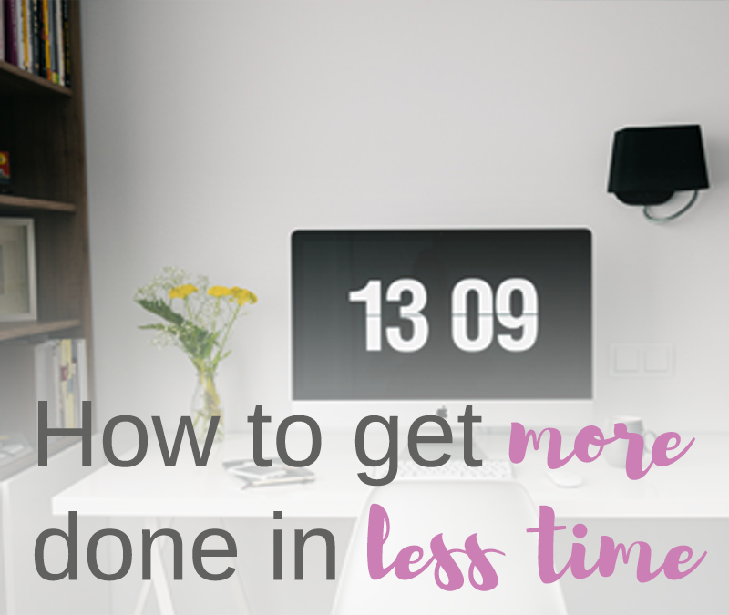 How to get more done in less time